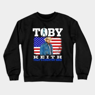 That's Country Music Bro Crewneck Sweatshirt